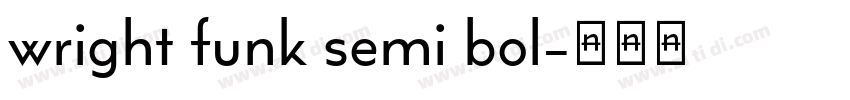 wright funk semi bol字体转换